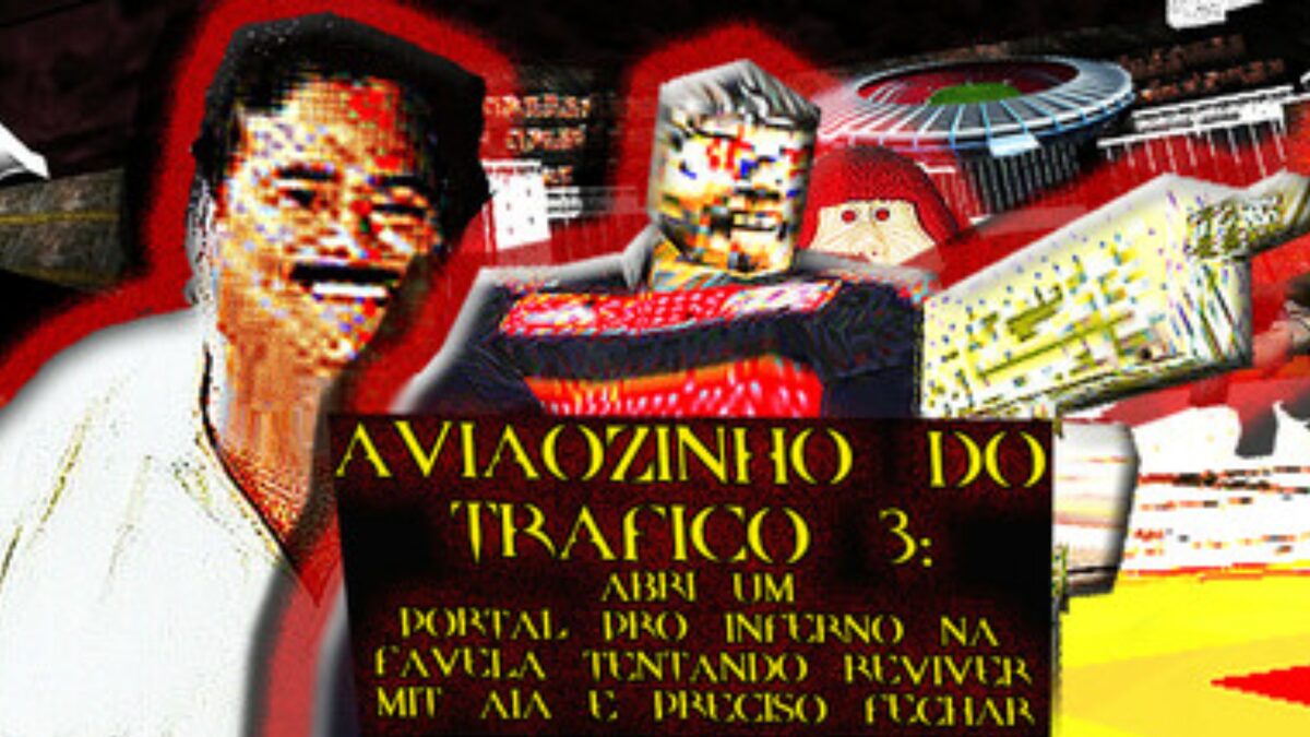 Aviãozinho do Tráfico: sucesso online com games bootleg brasileiros transforma a vida de seu criador