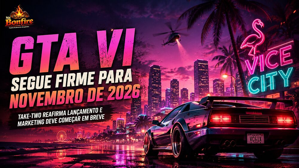 GTA VI segue firme para lançamento em novembro de 2026 e marketing oficial deve começar em breve